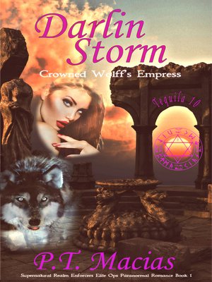 cover image of Darlin Storm, Crowned Wolff's Empress (Supernatural Realm Enforcers Elite Ops Paranormal Romance Book 1)